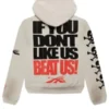 Unisex If You Don’t Like Us Beat Us Cotton Hoodie Off White